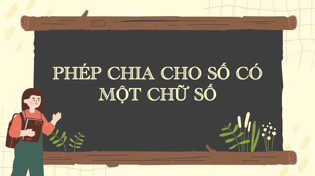 Bài tập vận dụng đơn giản đối với phép chia cho số có một chữ số